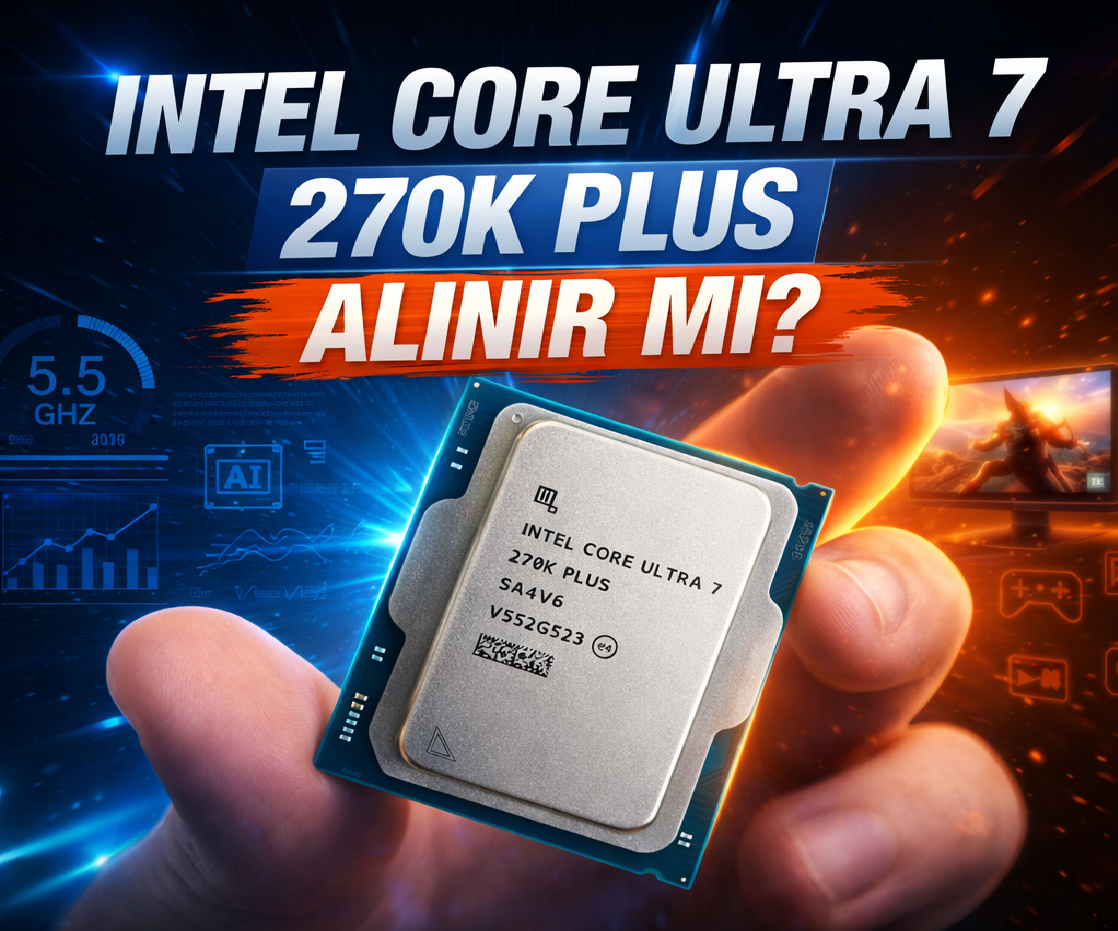 Intel Core Ultra 7 270K Plus Alınır Mı teknik özellikleri inceleme fiyatı nasıl işlemci sizce.png